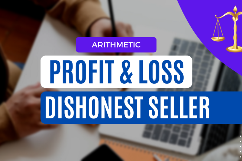 Profit & Loss: Dishonest Seller Important Questions