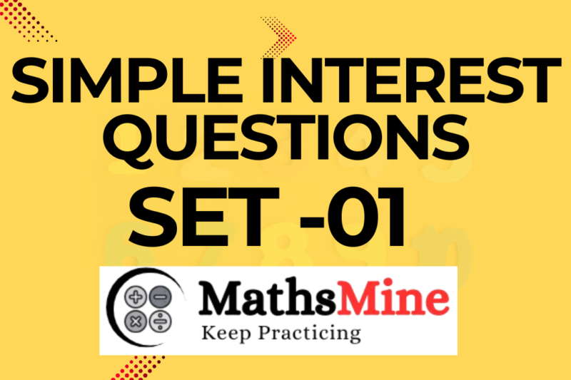 Simple Interest Questions : Set 01