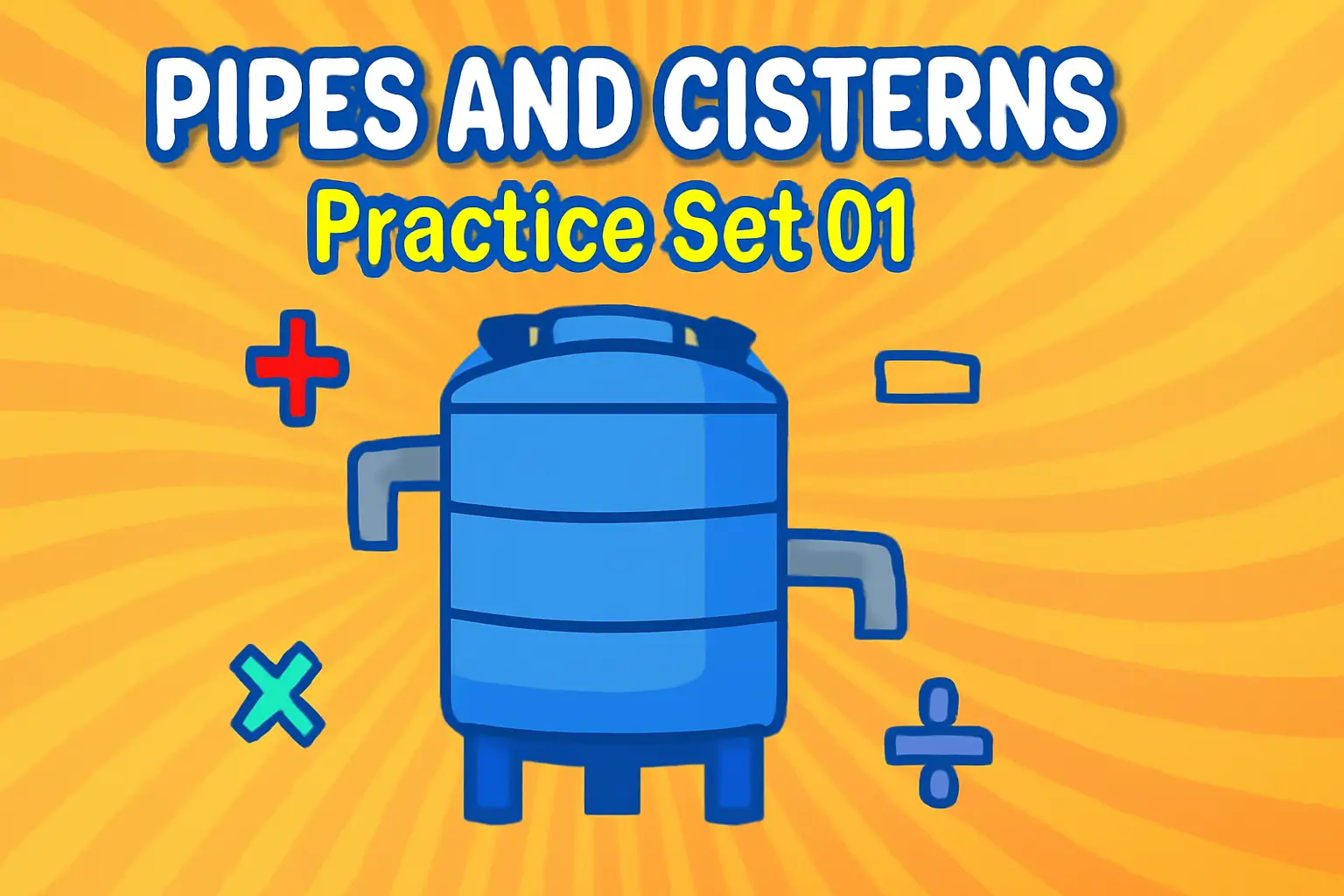 Pipes and Cistern Practice Questions